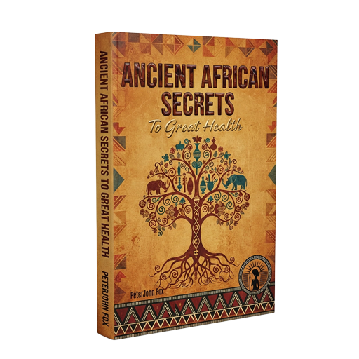 Ancient African Secrets to Great Health